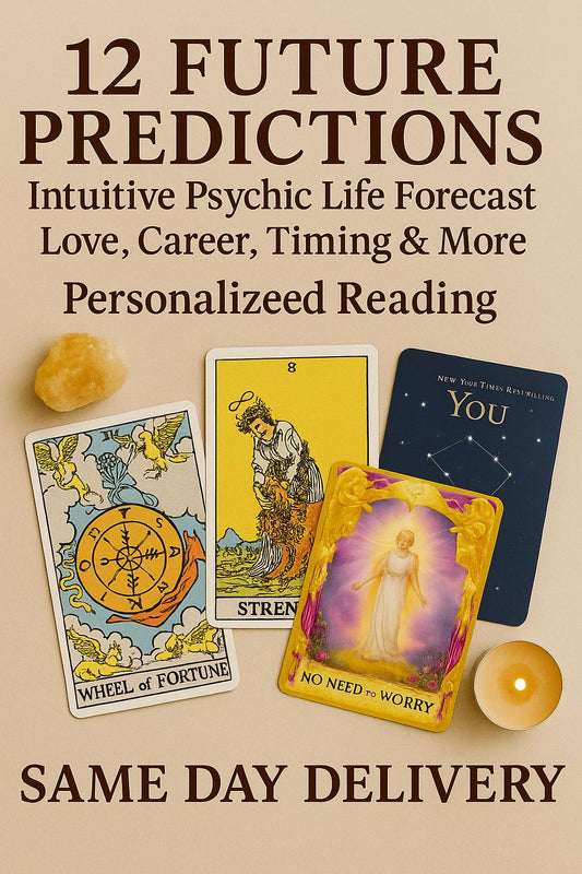 12 Future Predictions - Personalized Psychic Reading (Same Day Delivery)